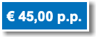€ 45,00 p.p.